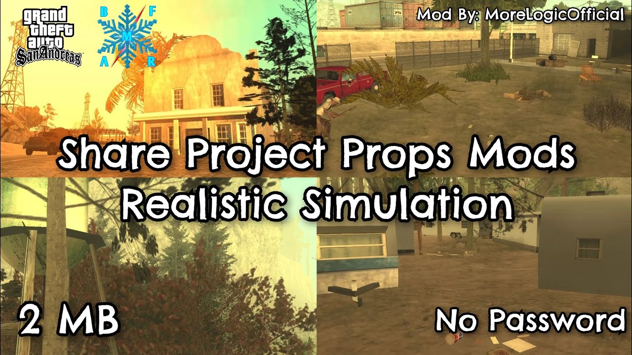 Mod Project Props Realistic Simulation GTA SA Android 2025 Size 2 MB File No Password