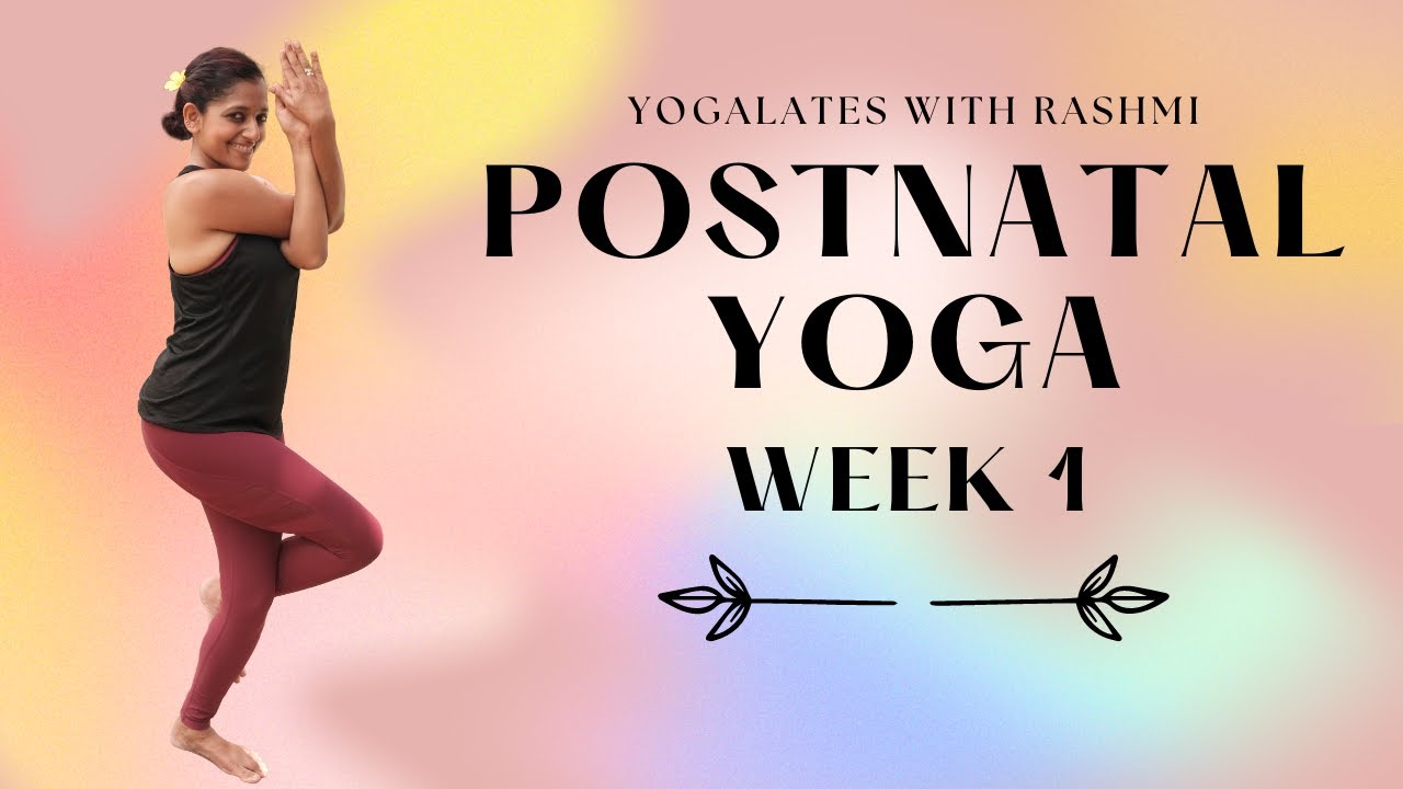 Post Natal Yoga Practice | Easy Yoga for Weight Loss after Pregnancy | Yogalates with Rashmi