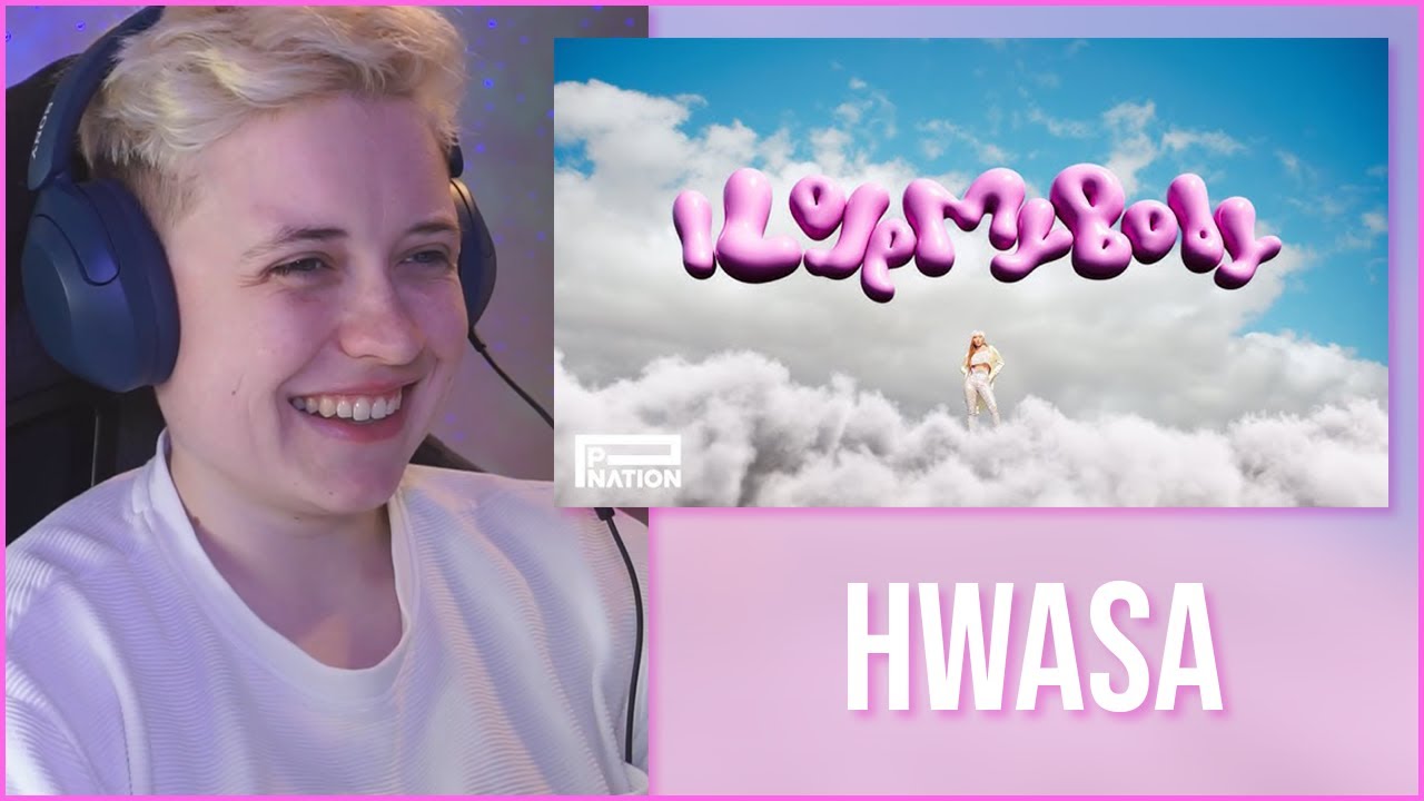REACTION to HWASA (화사) - I LOVE MY BODY MV