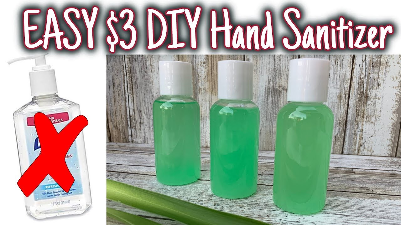 QUICK & EASY $3 DIY HAND SANITIZER