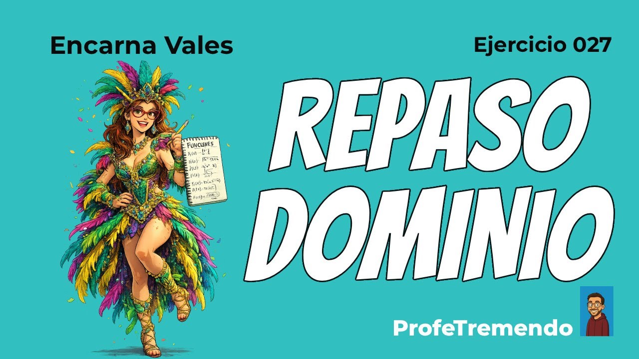 Dominio de Funciones - Ejercicio de Repaso - Matemáticas