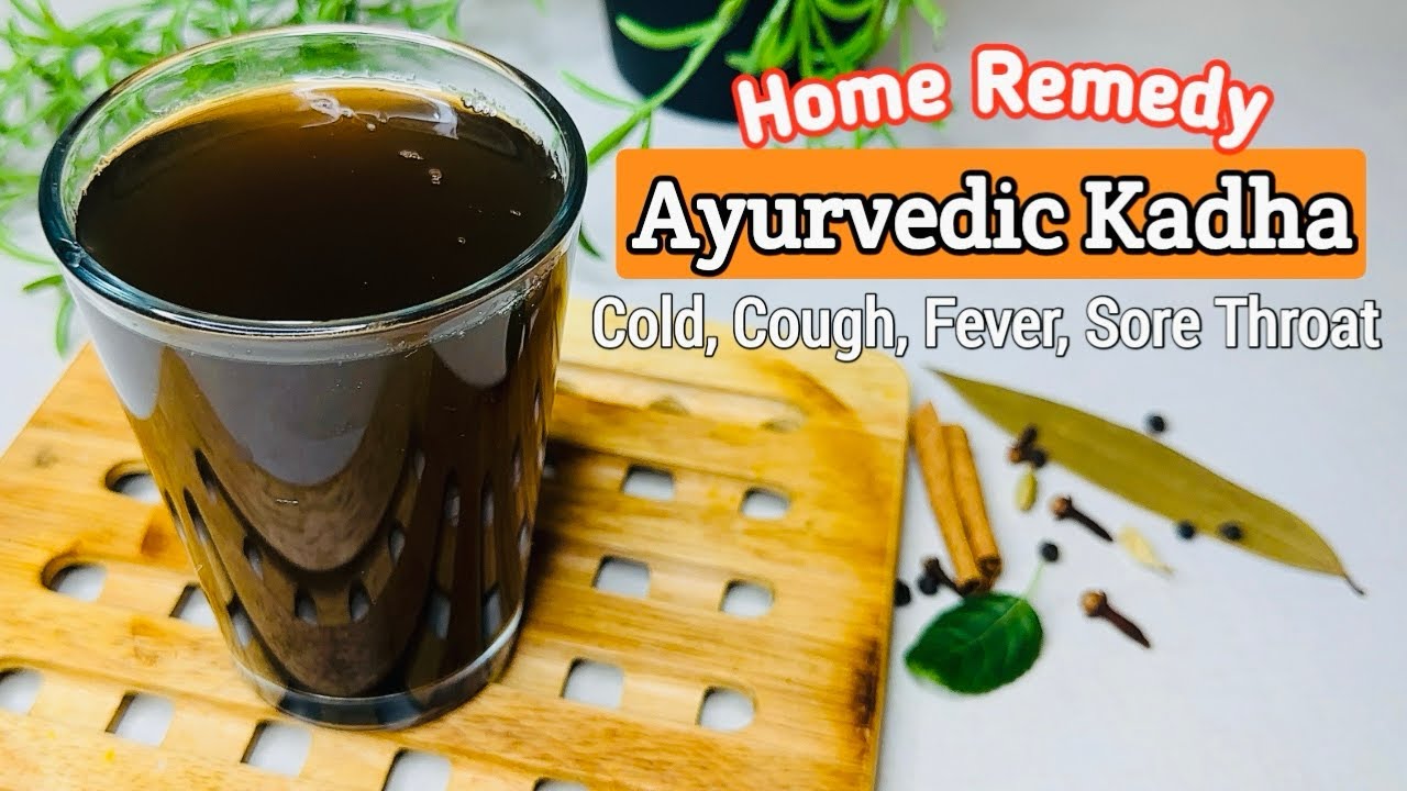 सर्दी-जुकाम और खाँसी का घरेलू इलाज | काढ़ा रेसिपी | Home Remedies for Cold and Cough | Kadha Recipe