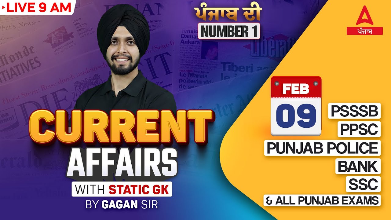 9 February Current Affairs 2025 | Current Affairs Today Punjabi By Gagan Sir