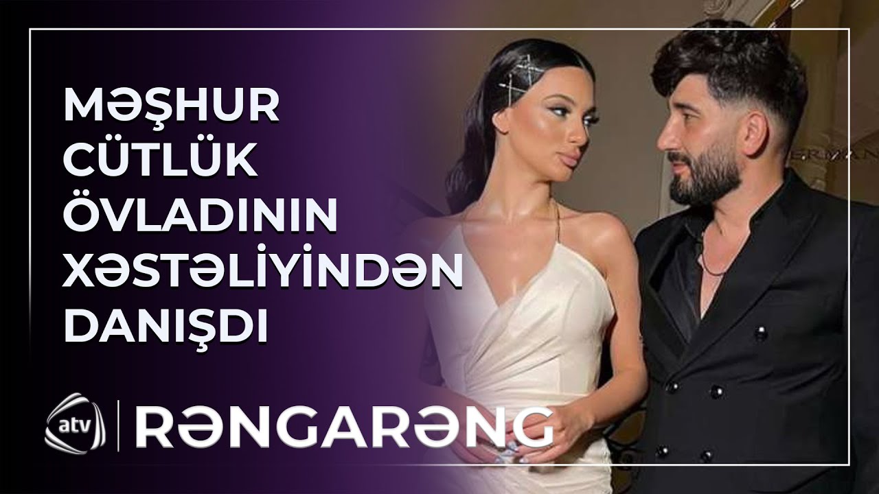 &ldquo;&Ouml;mr&uuml;n&uuml;n sonuna kimi...&rdquo; &ndash; Məşhur  c&uuml;tl&uuml;kdən ACI XƏBƏR / Rəngarəng
