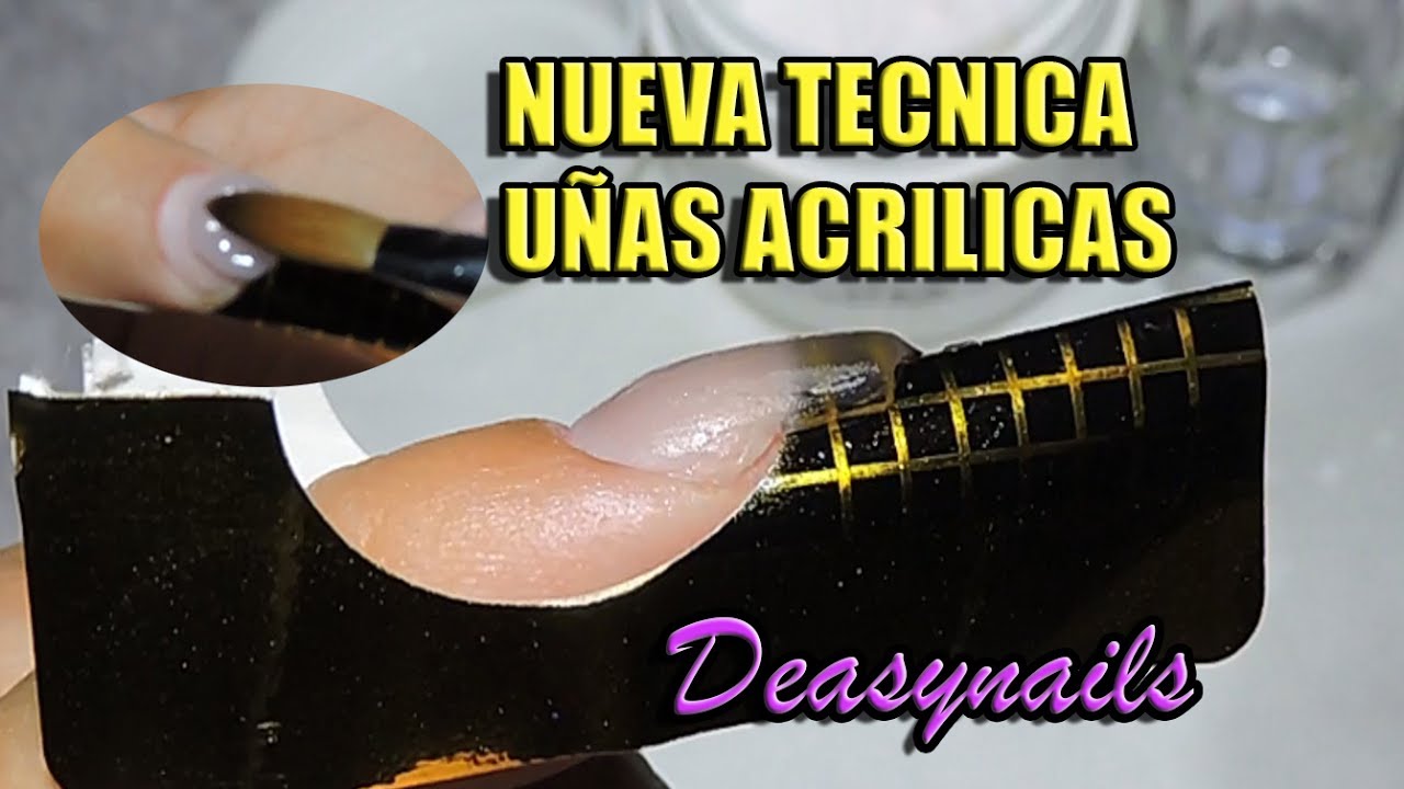 NUEVA TECNICA UÑAS ACRILICAS - como hacer uñas acrilicas correctamente Deasynails
