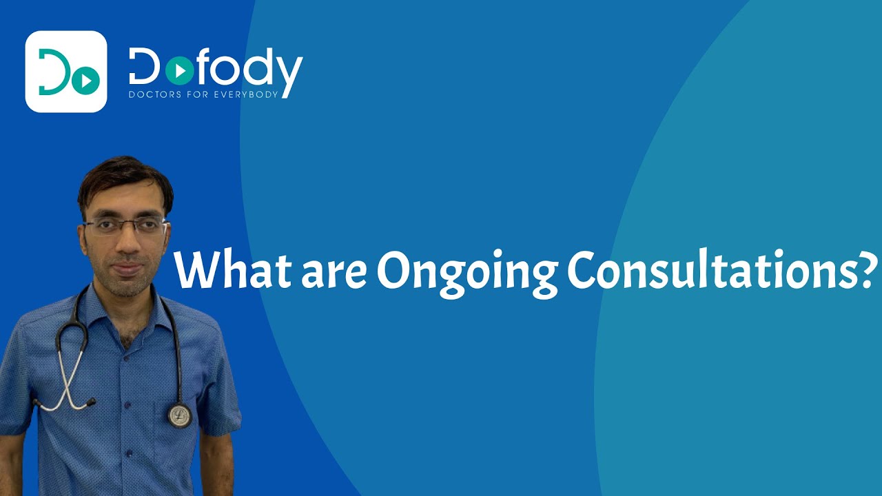 What are Ongoing Consultations in Dofody app? What to do About it?