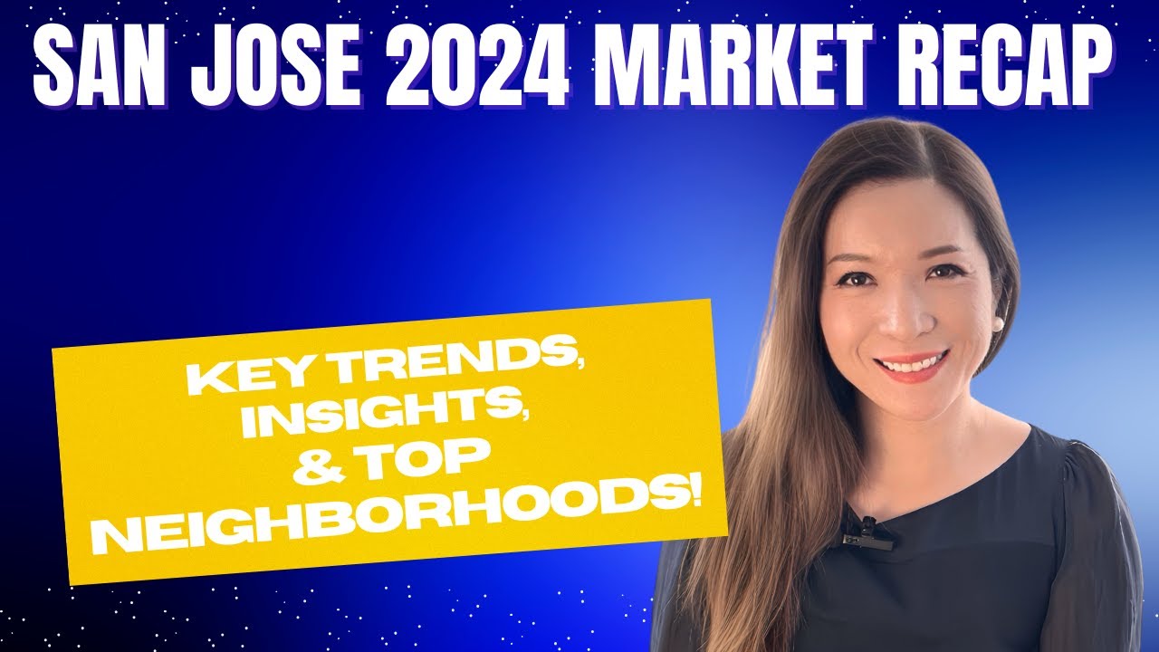 San Jose Housing Market 2024: Must-Know Trends, Prices & Hot Neighborhoods