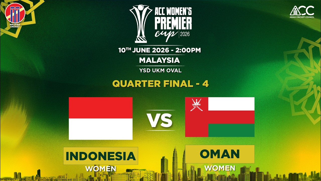 INDONESIA (WOMEN) vs OMAN (WOMEN) | ACC Women's Premier Cup 2026 | QF4