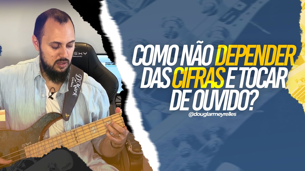 COMO TOCAR BAIXO DE OUVIDO E SEM CIFRA | Douglas Meyrelles