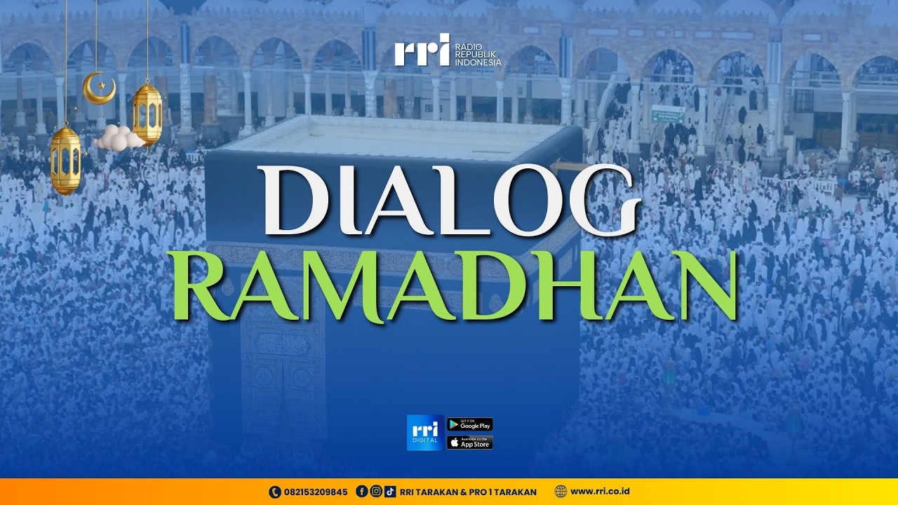 DIALOG RAMADHAN - FADHILAH RAMADHAN