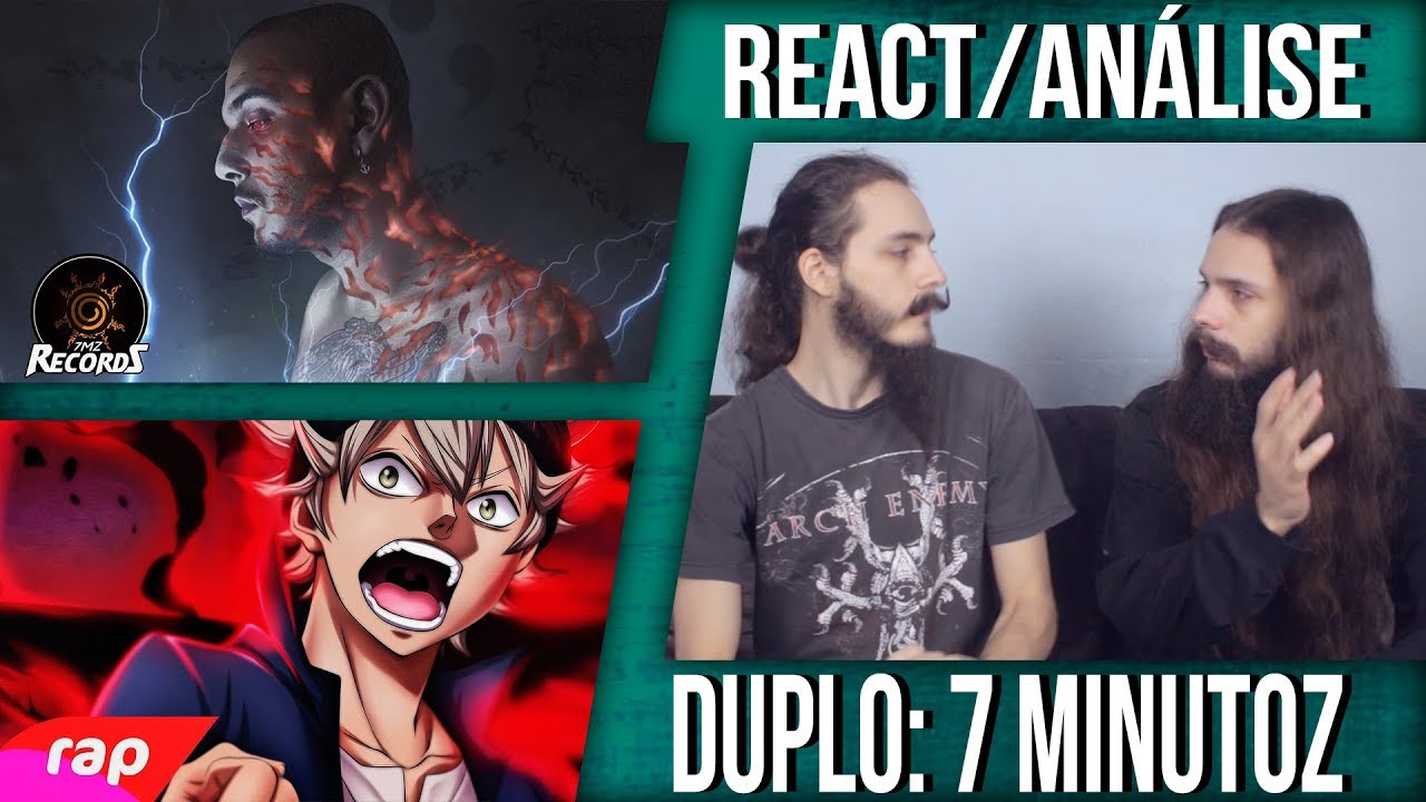 [REACT/ANÁLISE] 7 MINUTOZ DUPLO: MARCA DA MALDIÇÃO + RAP DO ASTA -