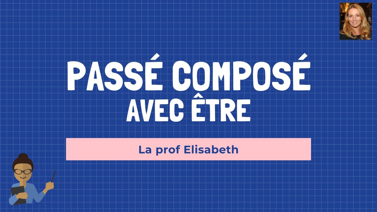 Passé composé avec être. English captions available 🙂 Apprendre le français.