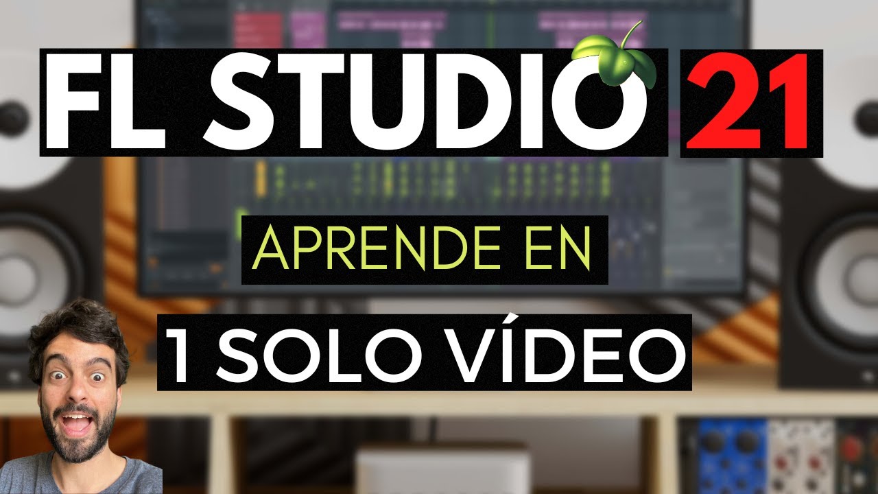 FL STUDIO 21 - Aprende a manejarlo en 1 SOLO VÍDEO #principiantes  #flstudio #tutorial