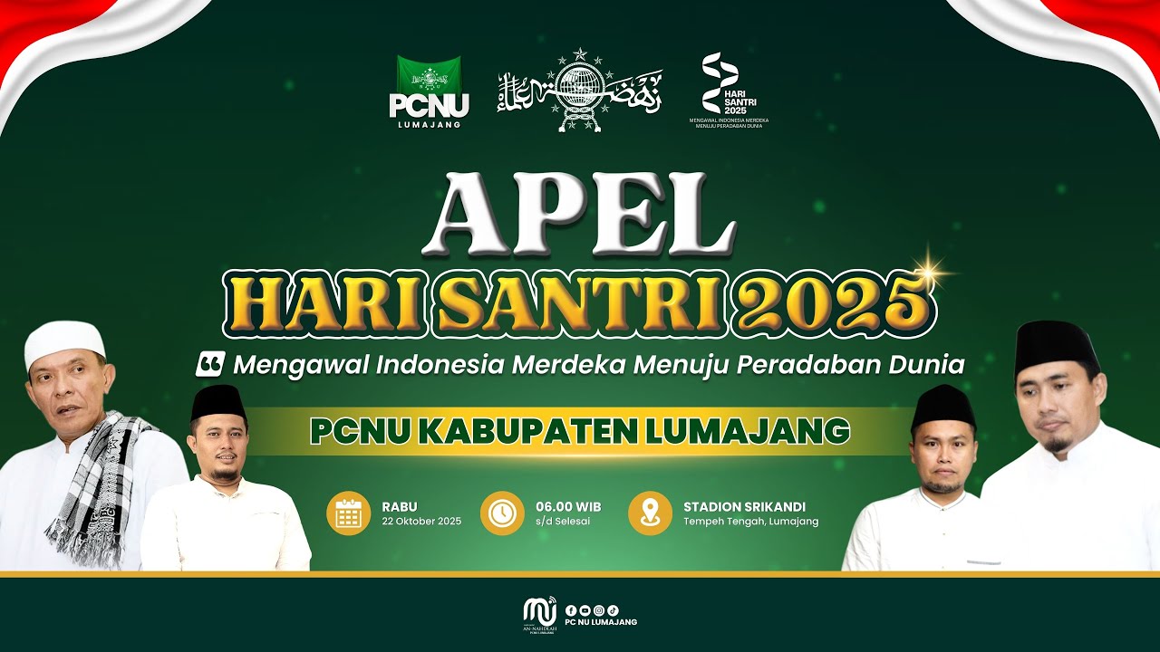 🔴 (LIVE) APEL HARI SANTRI 2025 - PCNU KABUPATEN LUMAJANG