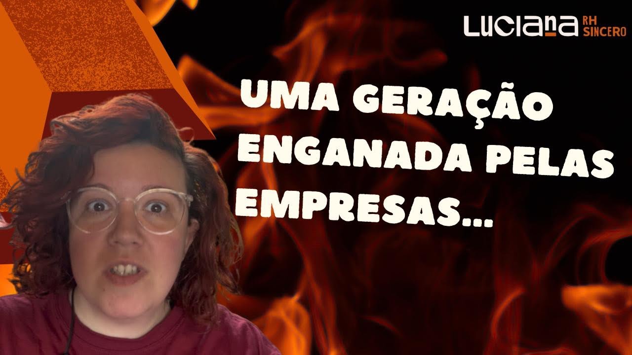 Uma Geração de Pessoas ENGANADAS PELAS EMPRESAS!