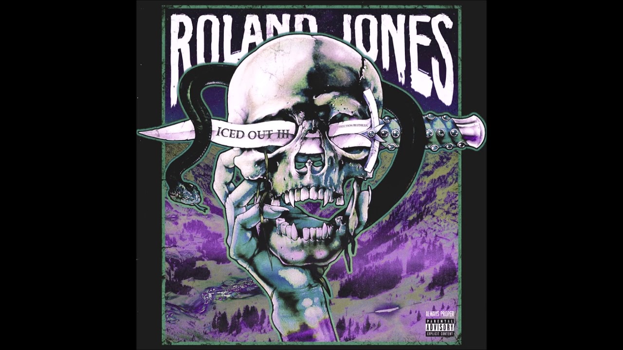 ROLAND JONES - ICED OUT 3 (THA LAST CHAPTER)