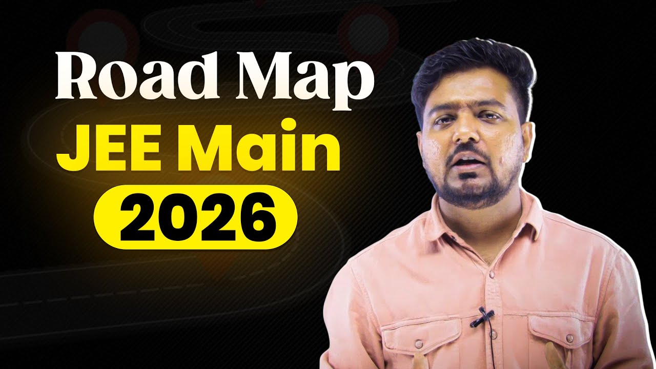 🎯 JEE Main 7-Month Preparation Roadmap | Crack JEE 2026 with the Right Strategy | Ayush Sharma