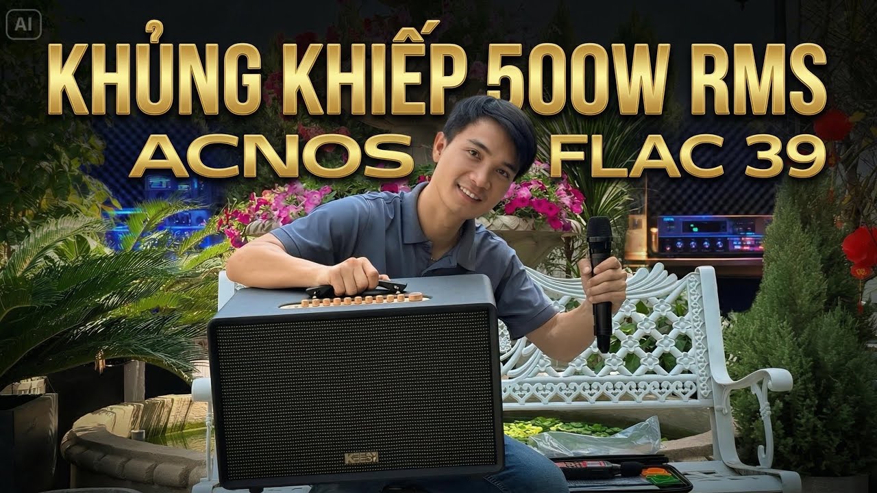 Acnos Flac 39: Si&ecirc;u Loa Di Động C&ocirc;ng Suất Khủng 500W RMS