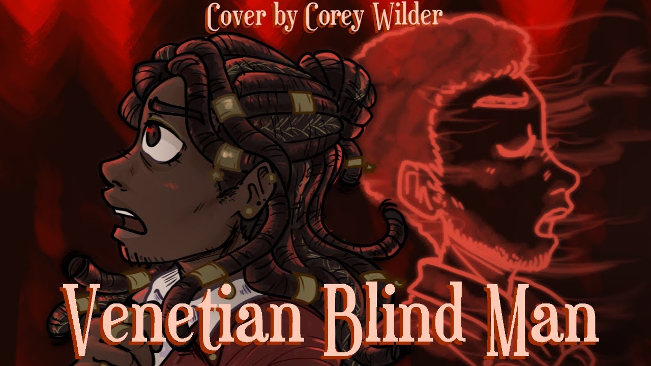Venetian Blind Man - Will Wood (Cover by Corey Wilder)