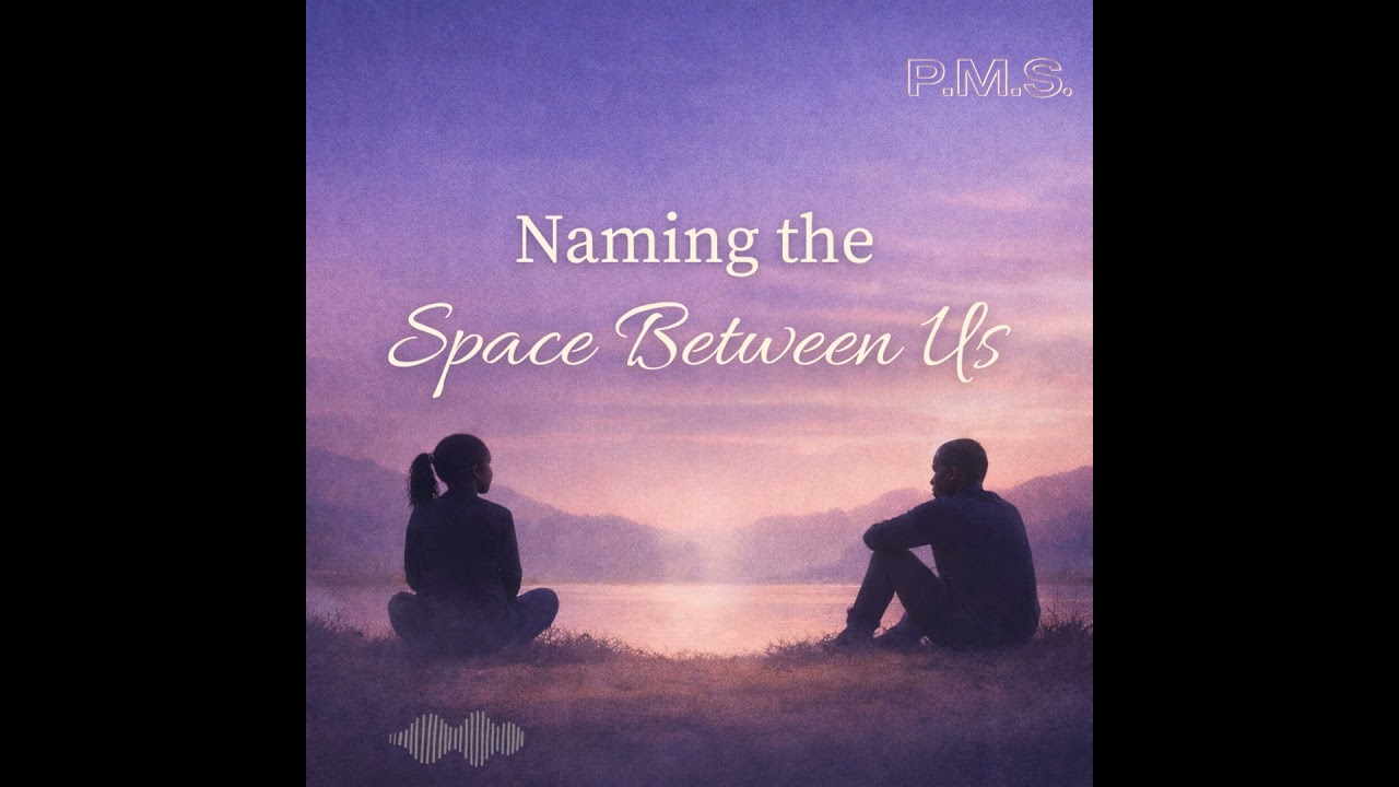 Naming The Space Between Us