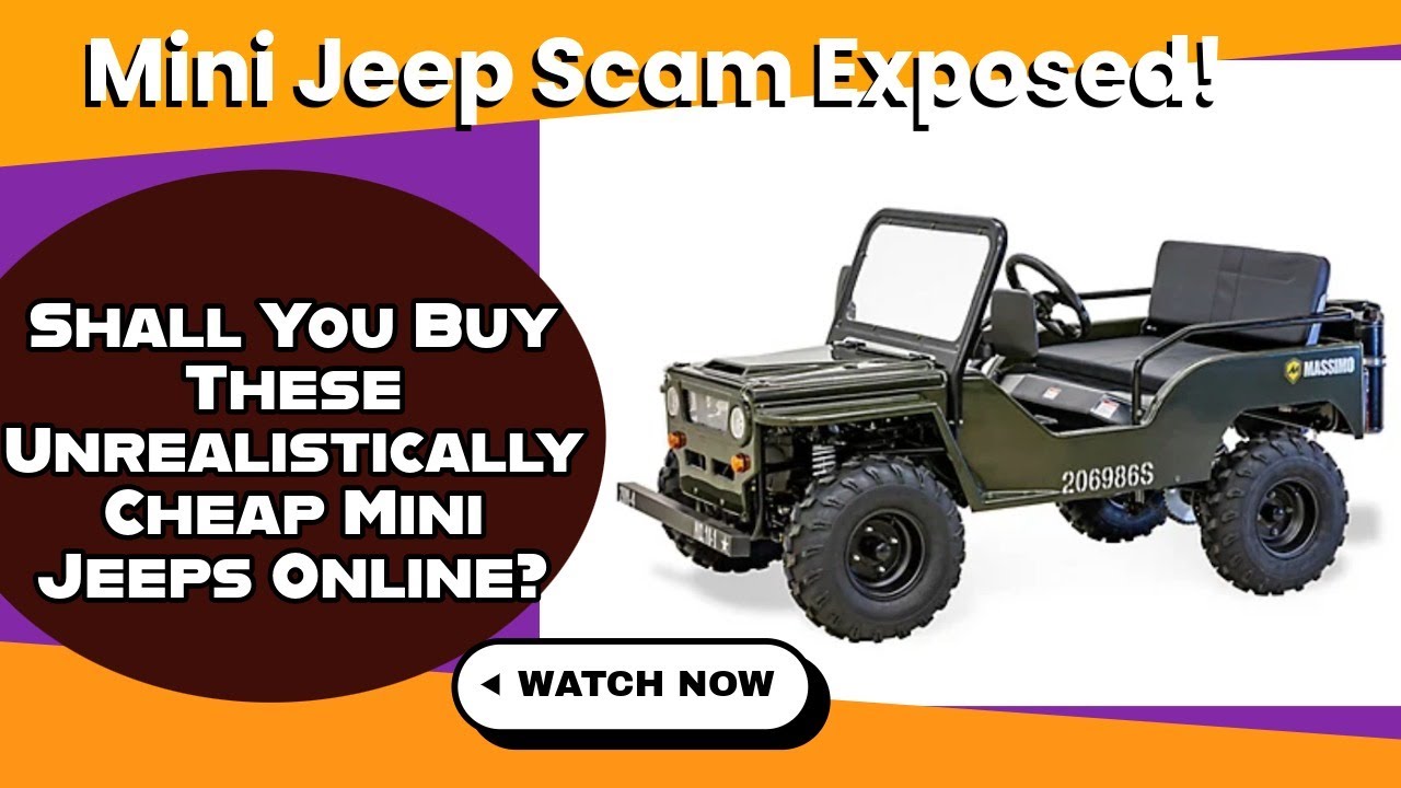 Mini Jeep Scam Exposed! Don’t Buy These Unrealistically Cheap Mini Jeeps Online 🚨