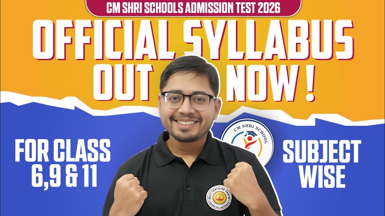 CM SHRI Schools Admission Test 2026 | Official Syllabus OUT (Class 6, 9 & 11) | Subject-Wise 