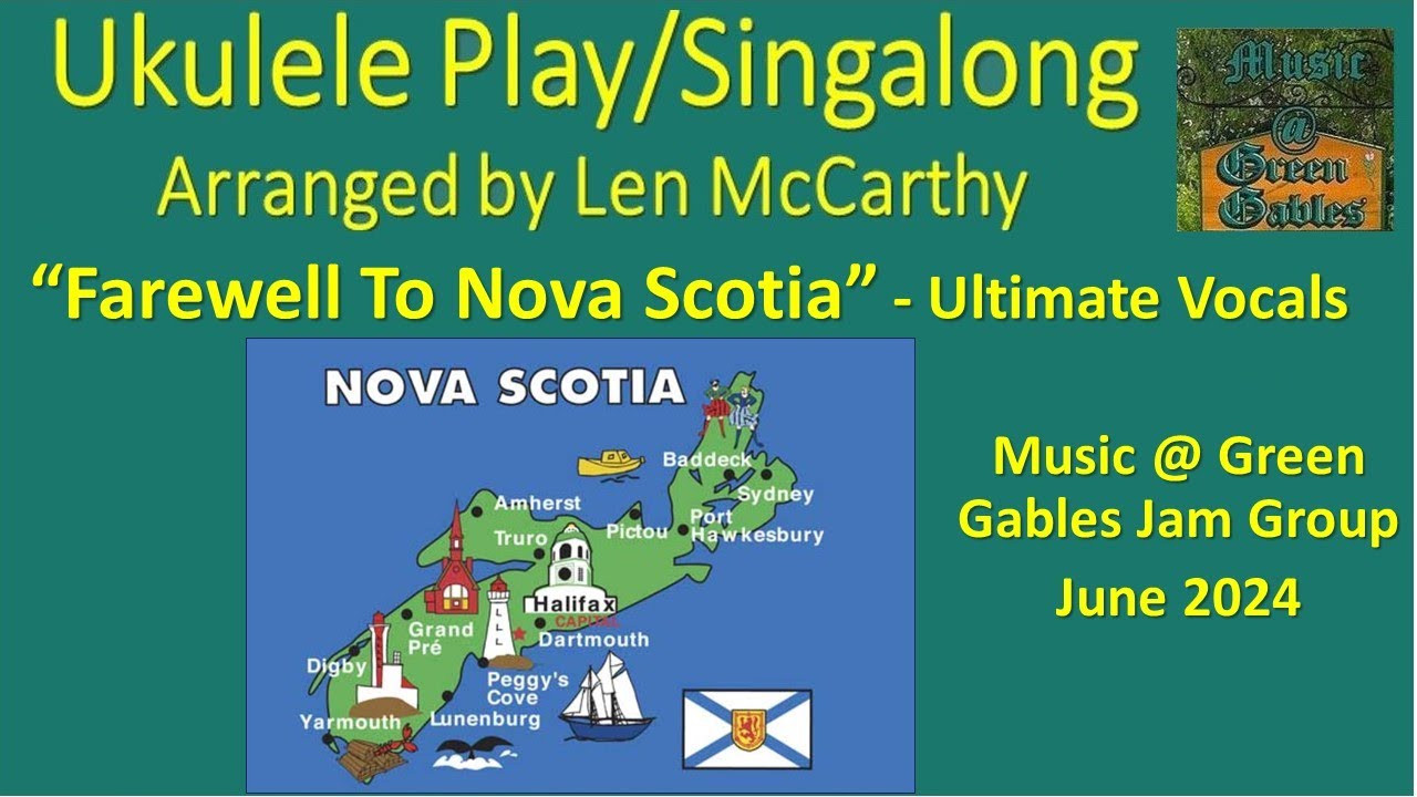 Farewell To Nova Scotia (cover, ultimate vocals) - Ukulele Play Along - Music At Green Gables