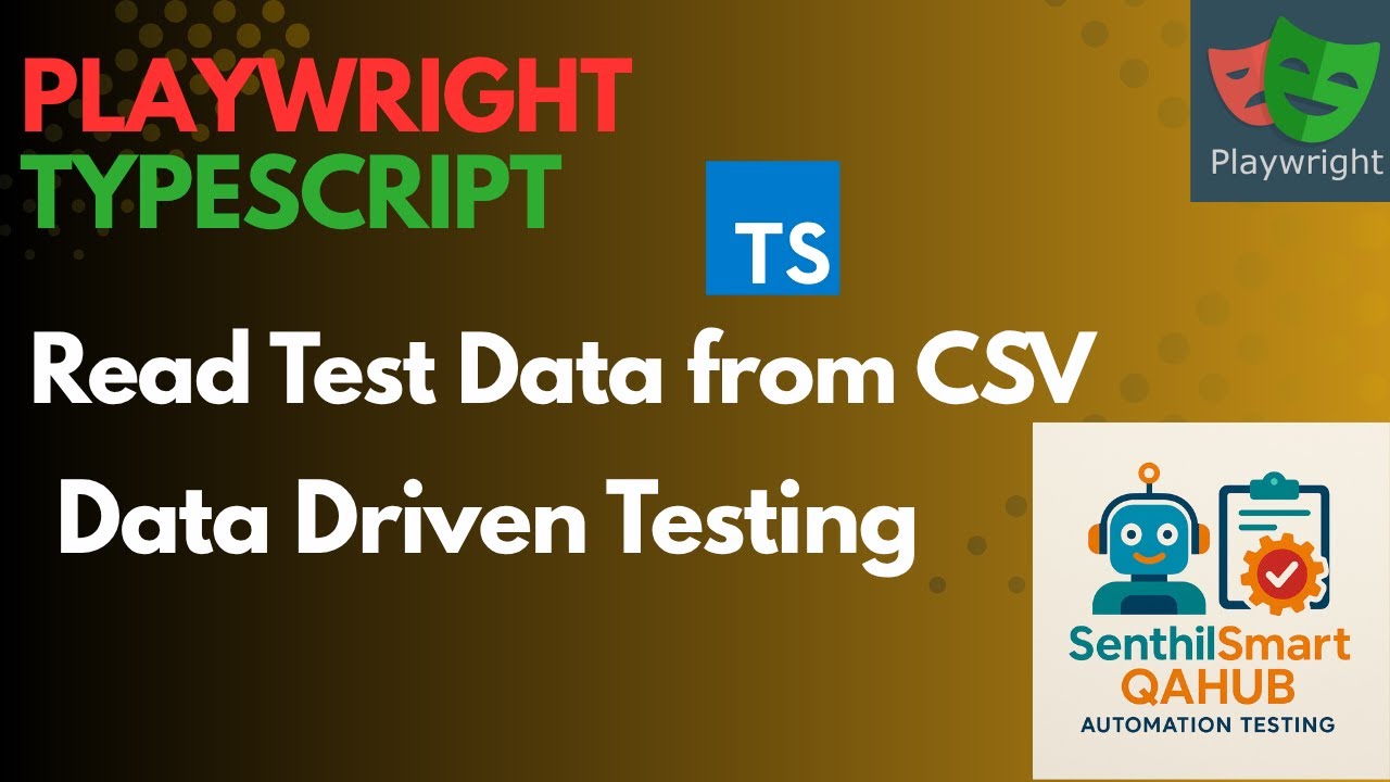 Playwright #18 How to Read Test Data from CSV and Fill Web Forms Automatically | Playwright with CSV