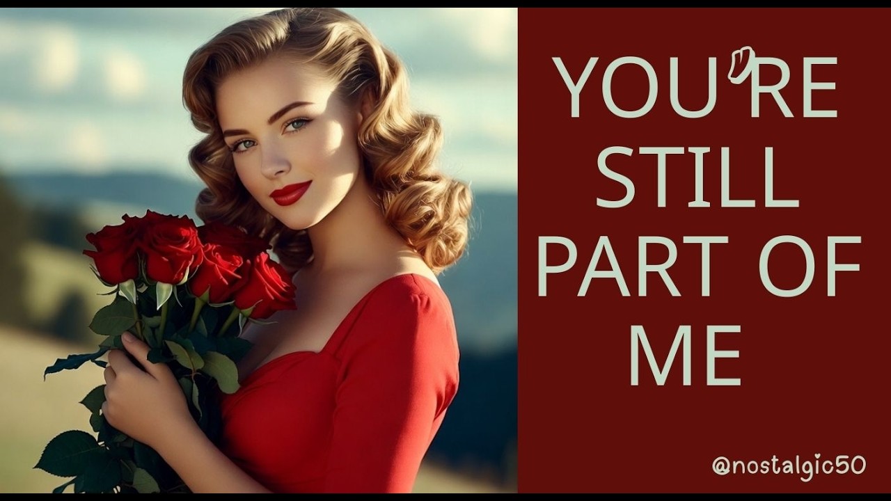 YOU'RE STILL PART OF ME | AI Tribute to 1950s [Doo-Wop / Oldies / Love Songs]