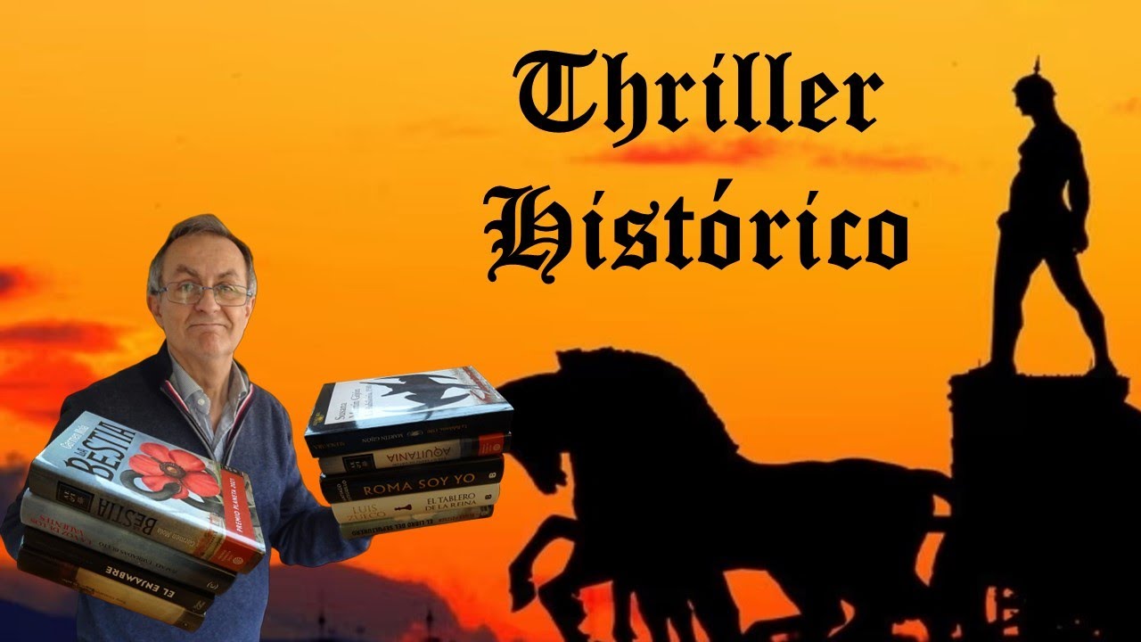 Los THRILLERS HISTÓRICOS
