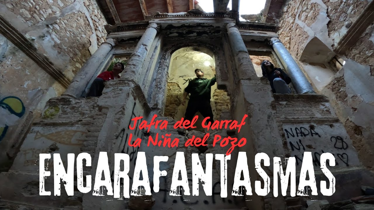 [ENCARAFANTASMAS] Jafra del Garraf 