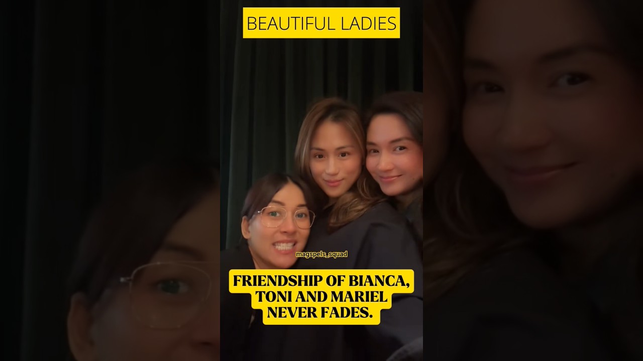 THEY'RE BACK! BIANCA, TONI & MARIEL #biancagonzalez #tonigonzaga #marielpadilla #friends #shorts