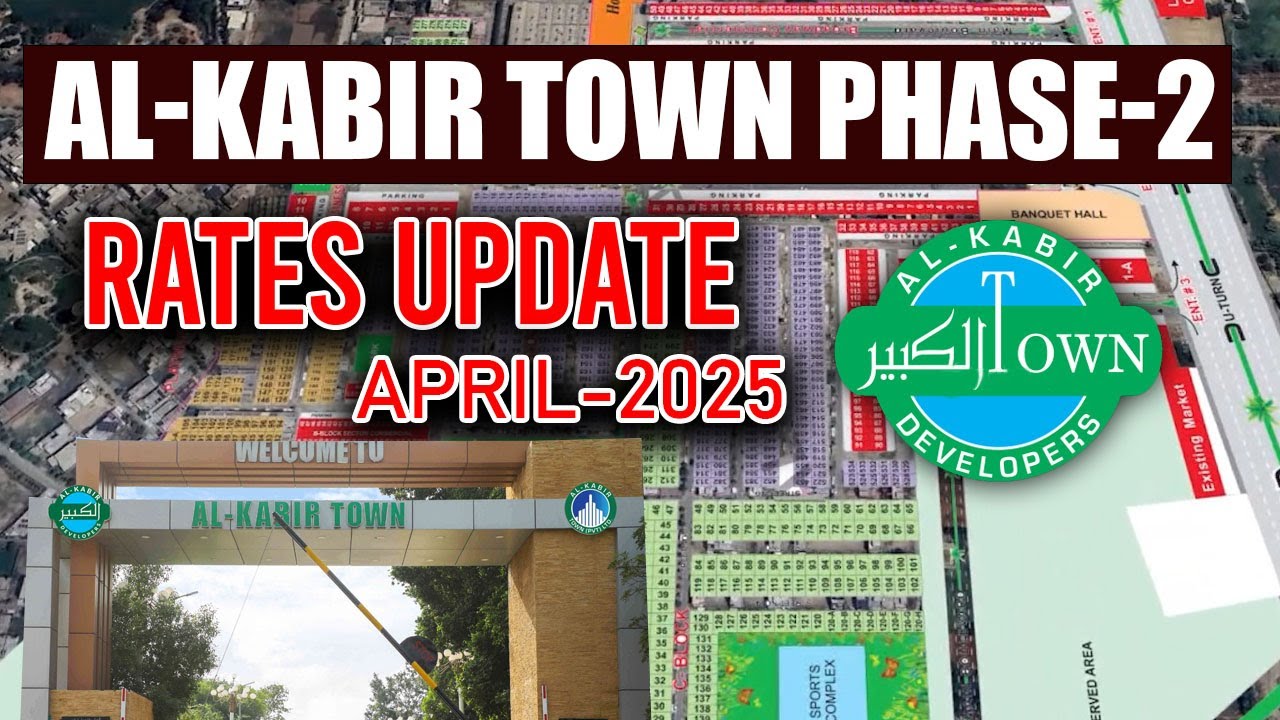 Al Kabir Town Lahore Phase 2 | Latest Map Study Prices Update April 2025 | Al Kabir Town Plots