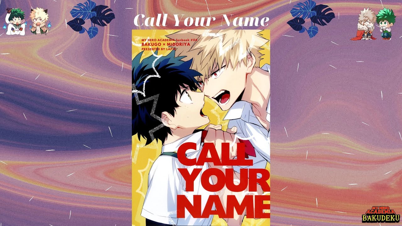 Call Your Name | BNHA DJ | BakuDeku