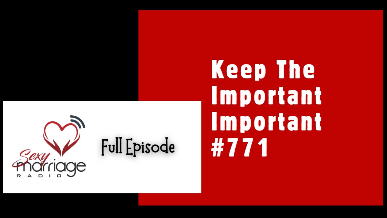 Keep The Important Important #771