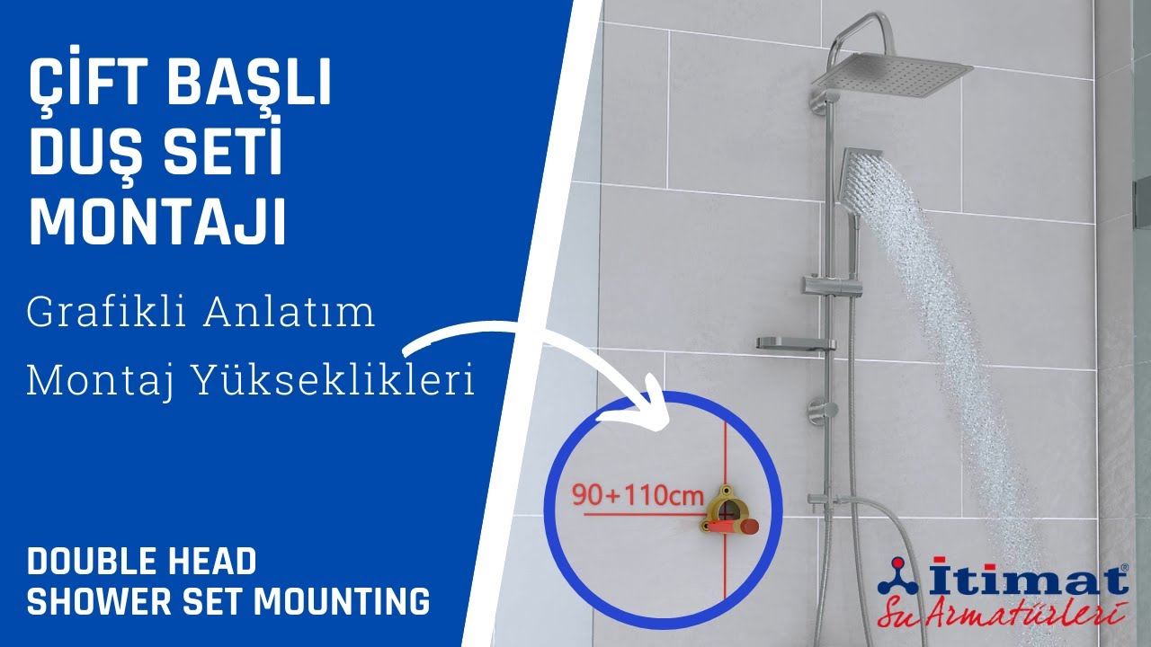 İTİMAT ÇİFT BAŞLI DUŞ SETİ MONTAJ VİDEOSU - İTİMAT DOUBLE HEAD SHOWER SET MOUNTING VIDEO