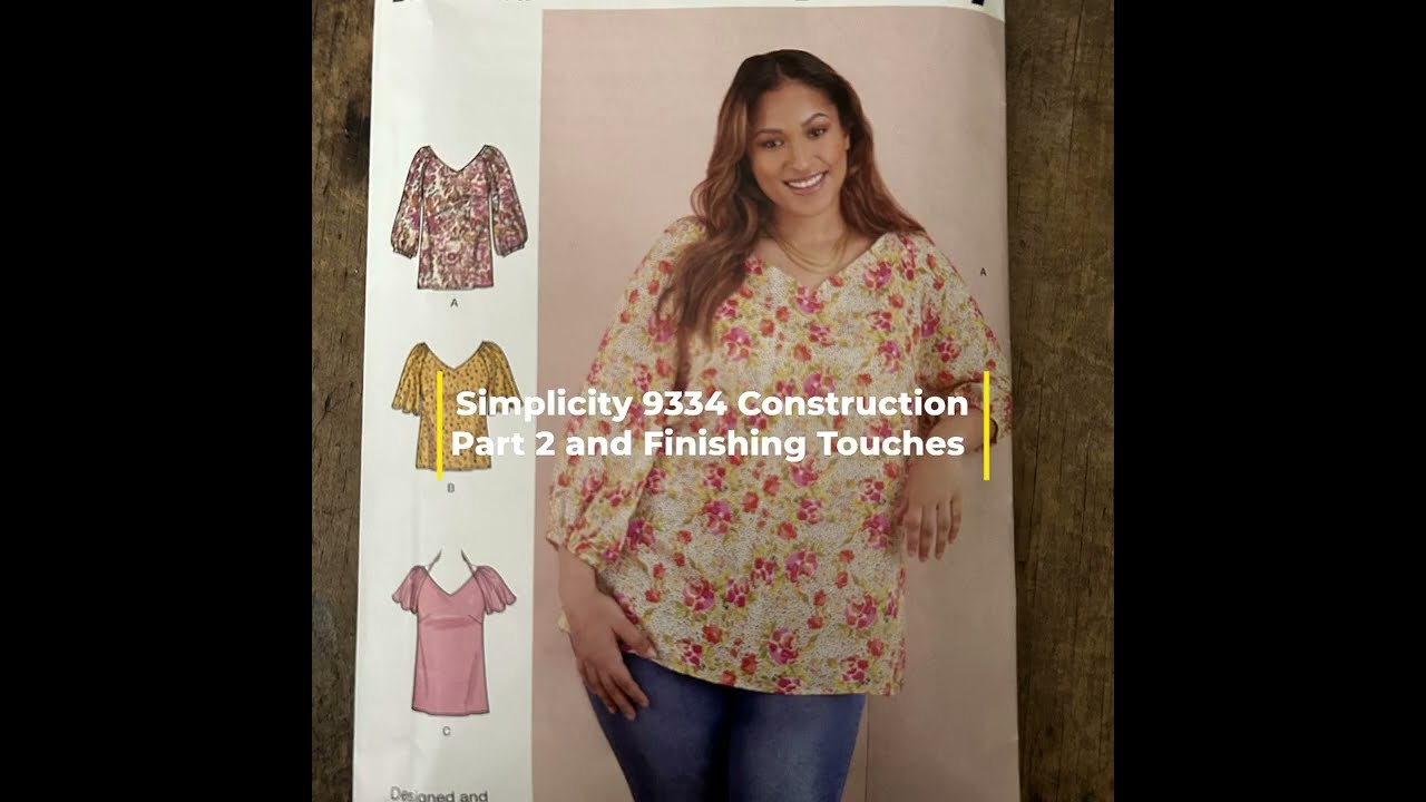 Simplicity 9334, Construction and Finishing Touches