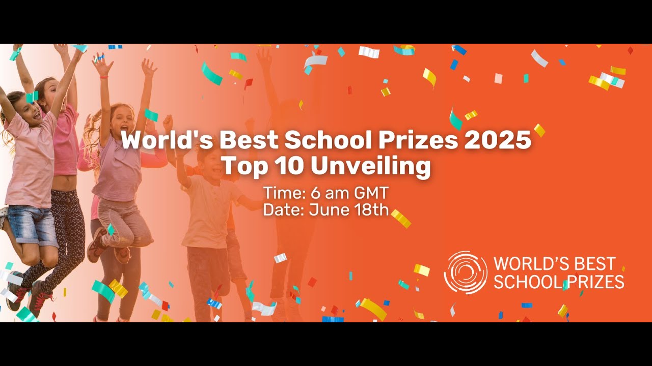 Top 10 Finalists Revealed! | World's Best School Prizes 2025