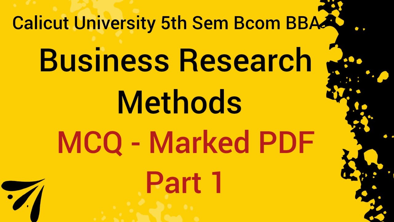 Calicut University Bcom BBA Business Research Methods MCQ Marked PDF Part 1 With Explanation