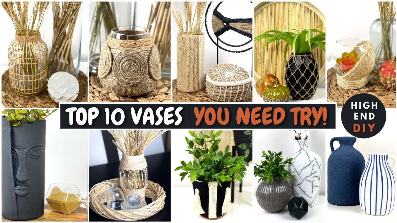 TOP 10 HIGH-END VASES THAT EVERYONE CAN DO! DOLLAR TREE & TRASH TO TREASURE DIY DECOR IDEAS