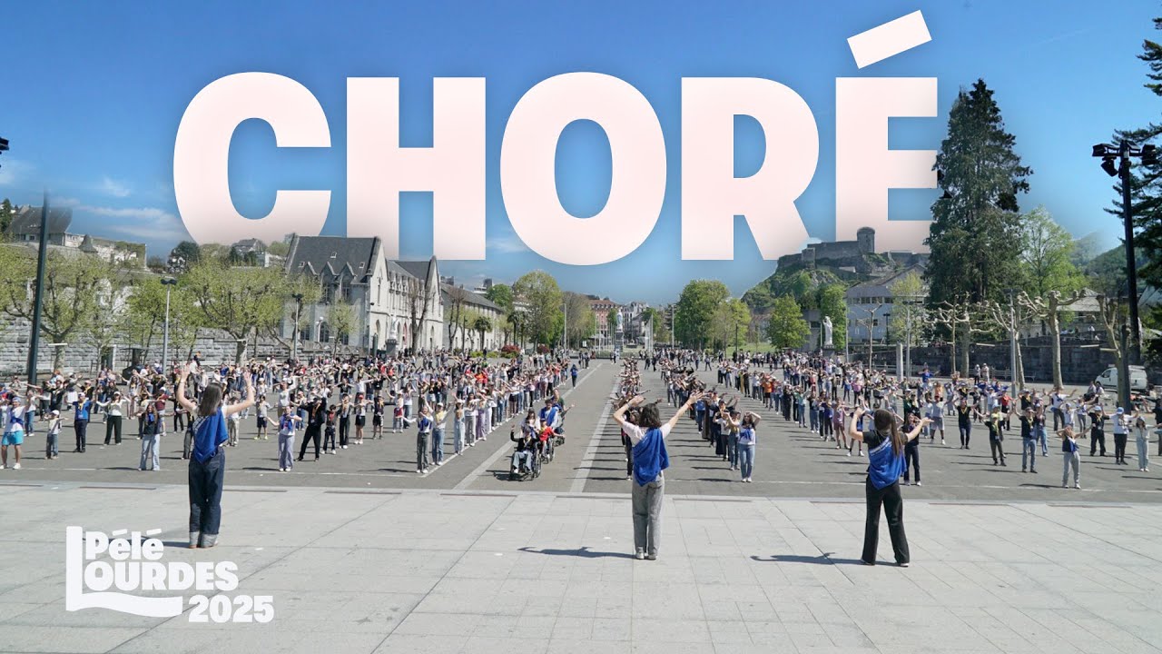 Chorégraphie Lourdes 2025