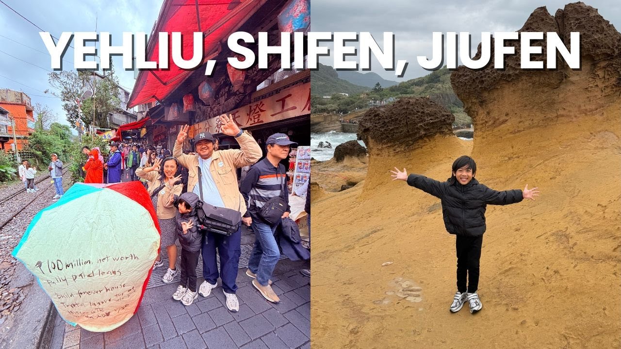 Yehliu, Shifen & Jiufen Day Tour 🇹🇼 Is the Northcoast Tour kid-friendly? | We The TZN