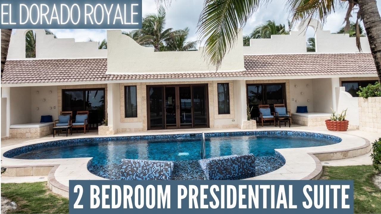 TWO BEDROOM PRESIDENTIAL SUITE ROOM TOUR | El Dorado Royale | Riviera Maya | Mexico 2021