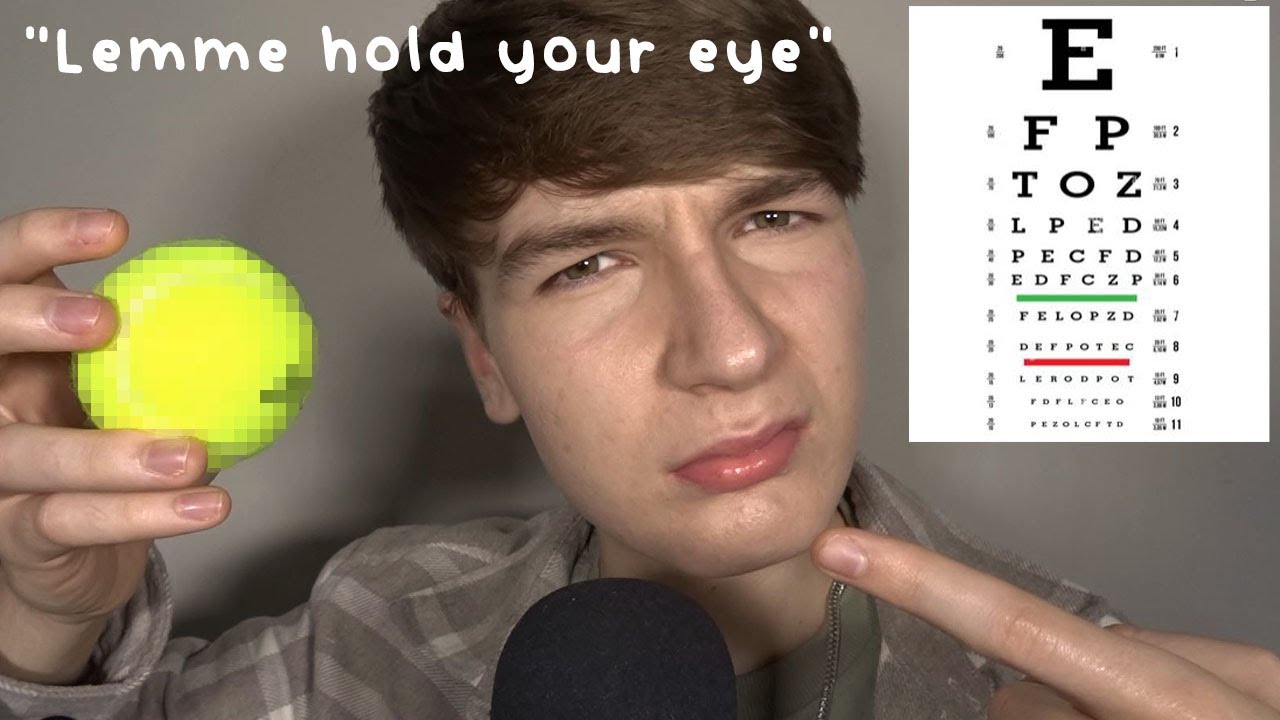 asmr weirdest eye examination | unprofessional roleplay