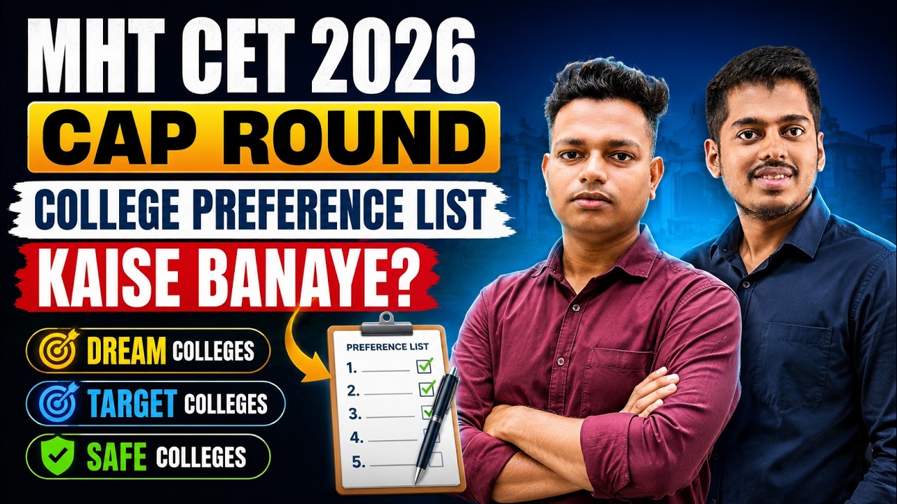 MHT CET 2026 CAP Round | College Preference List Kaise Banaye? 🔥 Dream, Target & Safe Colleges