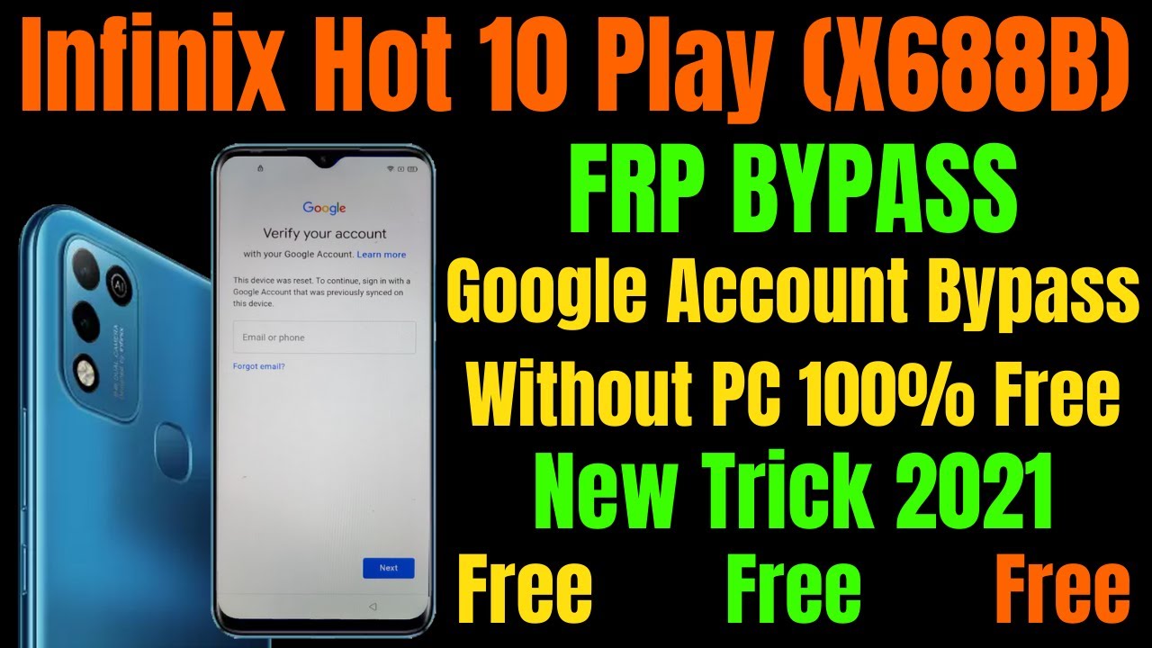 Infinix Hot 10 Play (X688B) FRP Bypass || Google Account Bypass Without PC 101% Free Working Trick