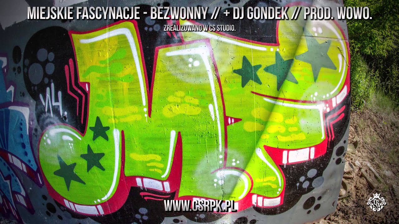 Miejskie Fascynacje / CS - BEZWONNY // + DJ Gondek // Prod. WOWO.