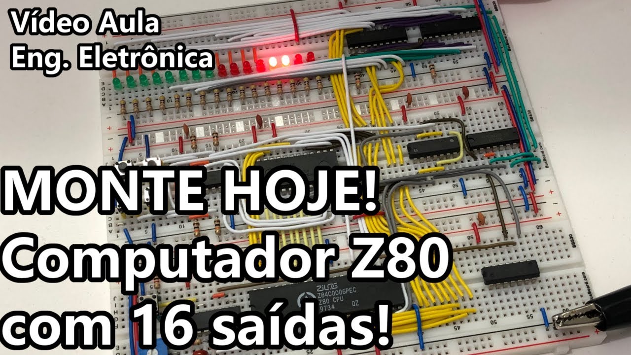 COMPUTADOR Z80 COM 16 SAÍDAS PROGRAMÁVEIS | Vídeo Aula #309