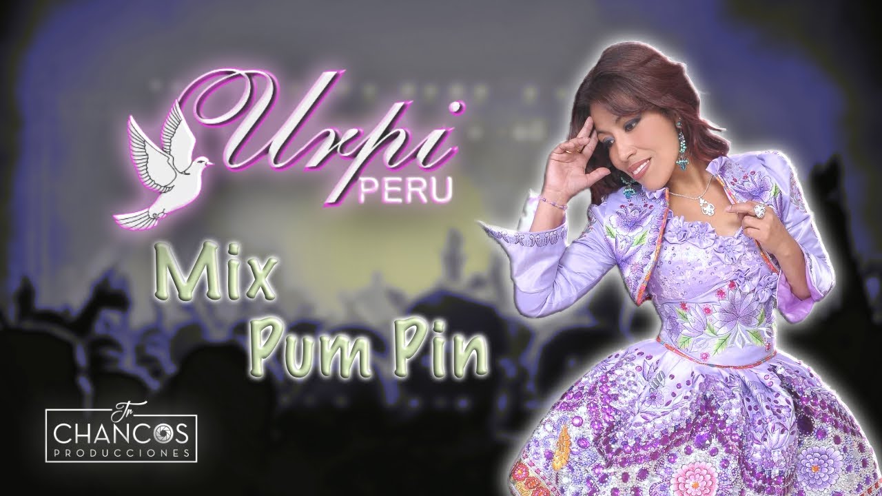 Urpi del Per&uacute; MIX PUMPIN concierto virtual. 2020 #Huayno #Per&uacute; #conciertovirtual