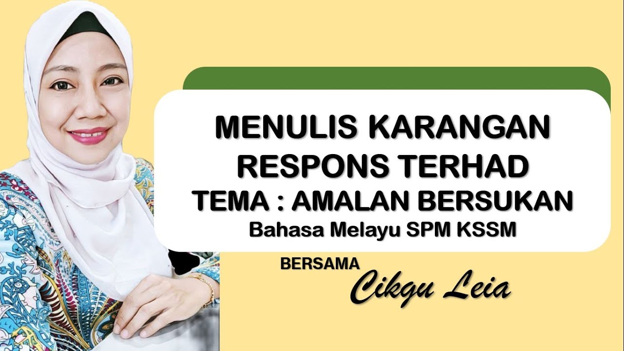 MENULIS KARANGAN RESPONS TERHAD SPM. TEMA: AMALAN BERSUKAN